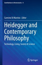 book Heidegger And Contemporary Philosophy: Technology, Living, Society & Science