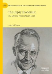 book The Gypsy Economist: The Life and Times of Colin Clark