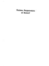 book Victims, perpetrators or actors? : gender, armed conflict and political violence