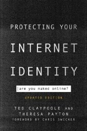 book Protecting Your Internet Identity: Are You Naked Online?