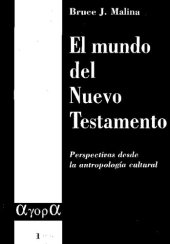 book El mundo del Nuevo Testamento : perspectivas desde la antropología cultural