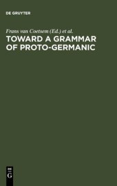 book Toward a Grammar of Proto-Germanic