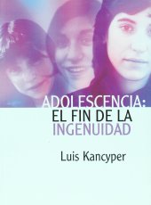 book Adolescencia: El Fin De La Ingenuidad (Spanish Edition)