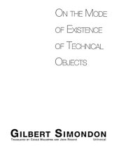 book On the Mode of Existence of Technical Objects (Univocal)