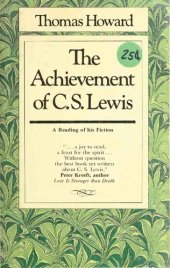 book Achievement of C. S. Lewis - A Reading of his Fiction