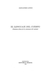 book El lenguage del cuerpo : dinámica física de la estructura del carácter