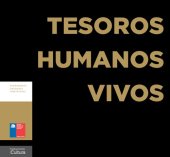 book Tesoros humanos vivos : patrimonio cultural inmaterial