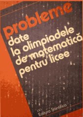 book Probleme date la olimpiadele de matematică pentru licee (1950-1990)