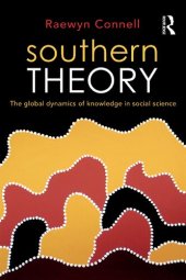 book Southern theory: the global dynamics of knowledge in social science