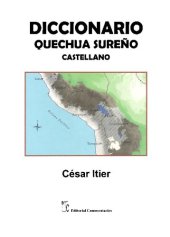 book Diccionario quechua sureño castellano: (con un índice castellano -quechua)