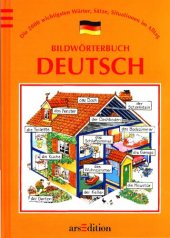 book Bildwörterbuch Deutsch. Die 2000 wichtigsten Wörter, Sätze, Situationen im Alltag