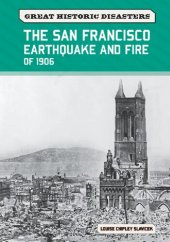 book The San Francisco Earthquake and Fire of 1906