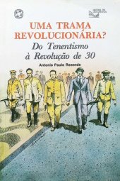 book Uma trama revolucionária? - Do tenentismo à Revolução de 30