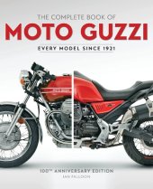 book The Complete Book of Moto Guzzi: Every Model Since 1921