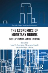 book The Economics of Monetary Unions: Past Experiences and the Eurozone