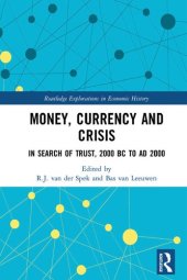 book Money, Currency and Crisis: In Search of Trust, 2000 BC to AD 2000