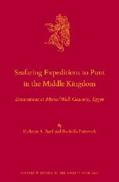 book Seafaring Expeditions to Punt in the Middle Kingdom: Excavations at Mersa/Wadi Gawasis, Egypt