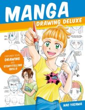 book Manga Drawing Deluxe: Empower Your Drawing and Storytelling Skills