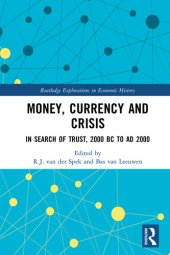 book Money, Currency and Crisis: In Search of Trust, 2000 BC to AD 2000