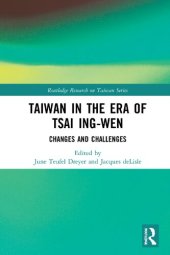 book Taiwan in the Era of Tsai Ing-wen: Changes and Challenges