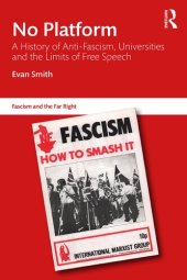 book No Platform: A History of Anti-Fascism, Universities and the Limits of Free Speech