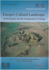 book Europe's Cultural Landscape: Archaeologists and the Management of Change