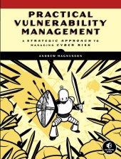 book Practical Vulnerability Management: A Strategic Approach to Managing Cyber Risk