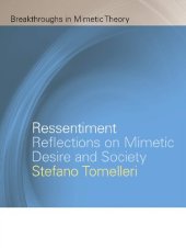 book Ressentiment: Reflections on Mimetic Desire and Society