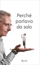 book Perché parlavo da solo