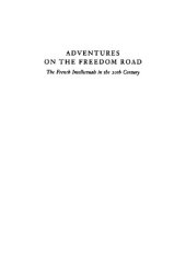 book Adventures on the freedom road : the French intellectuals in the 20th Century