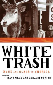 book White Trash: Race and Class in America