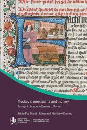 book Medieval Merchants and Money: Essays in Honour of James L. Bolton