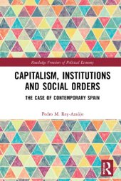 book Capitalism, Institutions and Social Orders: The Case of Contemporary Spain