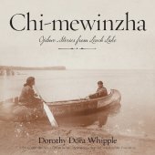 book Chi-mewinzha: Ojibwe Stories from Leech Lake