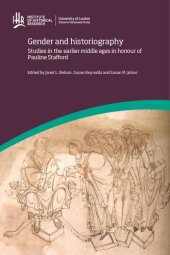 book Gender and Historiography: Studies in the Earlier Middle Ages in Honour of Pauline Stafford