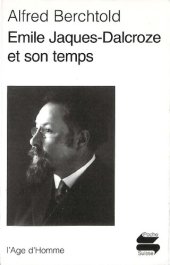 book Emile Jacques-Dalcroze et son temps