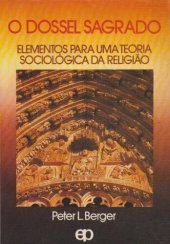 book O dossel sagrado: elementos para uma teoria sociológica da religião