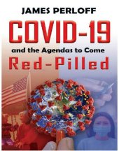 book COVID-19 and the Agendas to Come, Red Pilled