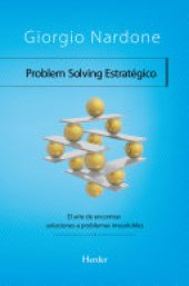 book Problem Solving Estratégico: El arte de encontrar soluciones a problemas irresolubles