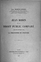 book Jean Bodin et le droit public comparé dans ses rapports avec la philosophie de l'histoire