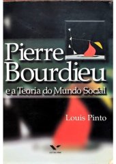 book Pierre Bourdieu e a Teoria do Mundo Social