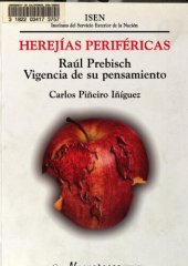 book Herejías periféricas : Raúl Prebisch : vigencia de su pensamiento