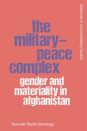 book The Military-Peace Complex: Gender and Materiality in Afghanistan