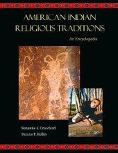 book American Indian Religious Traditions: An Encyclopedia