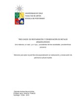 book [Dissertation] Tres casos de restauración y conservación de metales arqueológicos