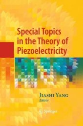 book Special Topics in the Theory of Piezoelectricity