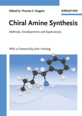 book Chiral Amine Synthesis: Methods, Developments and Applications