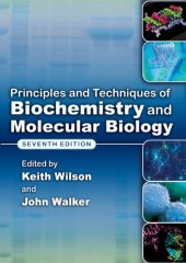 book Principles and Techniques of Biochemistry and Molecular Biology