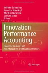 book Innovation performance accounting: Financing Decisions and Risk Assessment of Innovation Processes