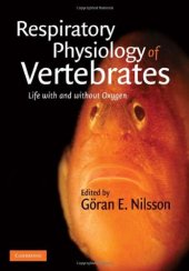 book Respiratory Physiology of Vertebrates: Life With and Without Oxygen